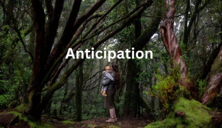 Anticipation
