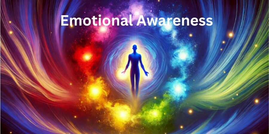 Emotional Awareness Emotional Awareness