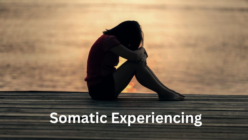 Somatic Experiencing