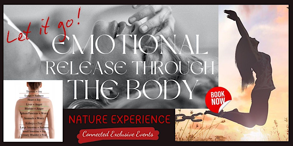 Let it Go! Emotional Release through the Body Nature Experience